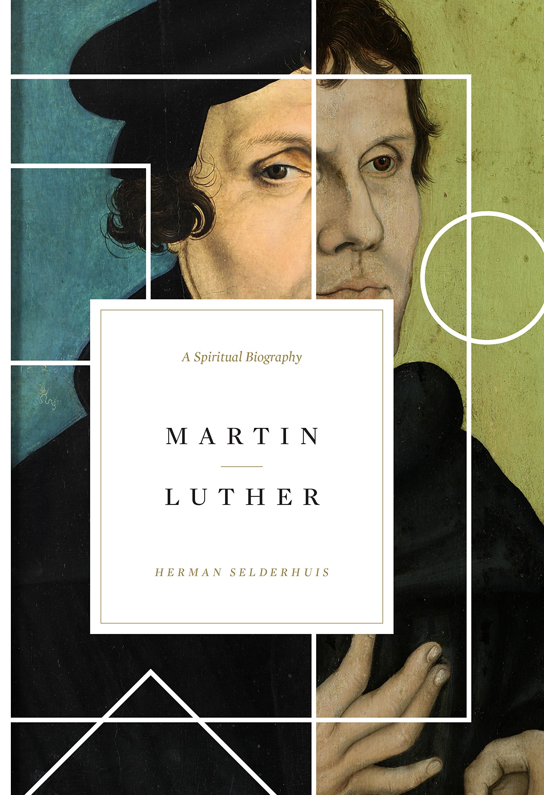 An Interview with Herman Selderhuis about his book—Martin Luther: A Spiritual Biography